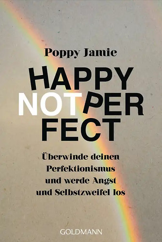 Happy not perfect - not,