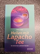 K9: Walter Lübeck: Heilen mit Lapacho Tee: Die Heilkraft des göttlichen Baumes