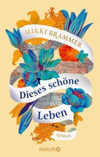 Dieses schöne Leben | Roman |