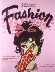 Fashion the 20th century - fashion,