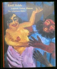 Emil Nolde - Legende, Vision