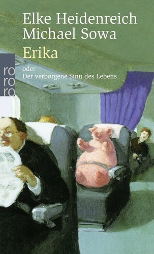 Erika oder der - oder, verborgene