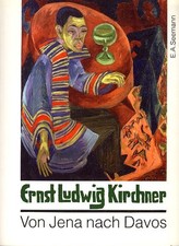 Ernst Ludwig Kirchner. Von
