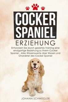 Cocker spaniel erziehung - cocker,