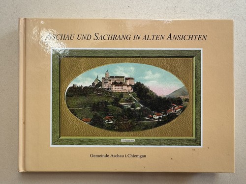 Aschau und sachrang alten - und,