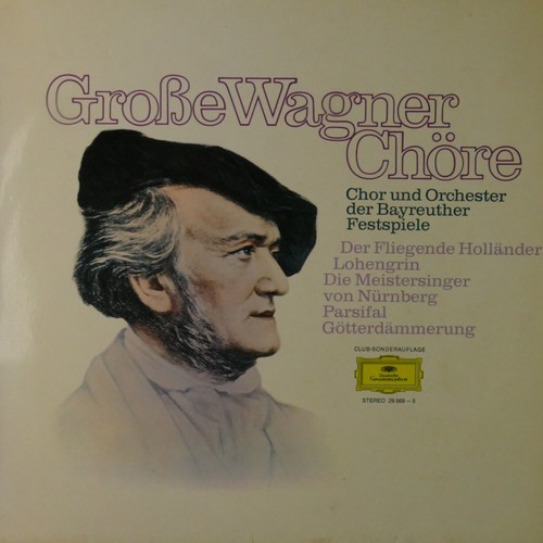 Große wagner chöre - wagner, deutsche