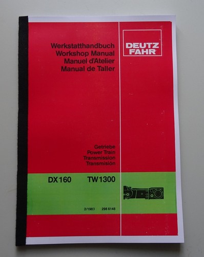 Deutz 160 werkstatthandbuch - dx,