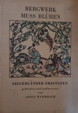 BERGWERK MUSS BLÜHEN+Siegerländer Erzstufen+ Adolf Wurmbach