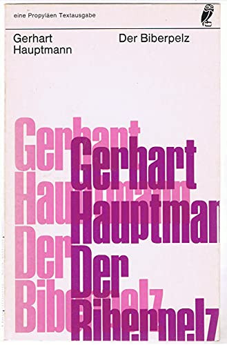 Der biberpelz eine - biberpelz.,