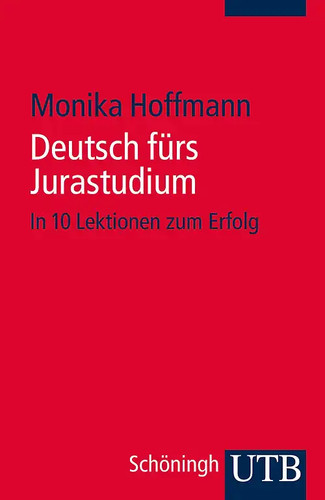 Deutsch fürs jurastudium - deutsch,