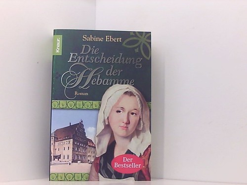 Die entscheidung der hebamme - entscheidung,