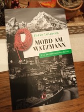 Felix Leibrock: Mord am Watzmann. Bayern Krimi, Berchtesgaden Thriller