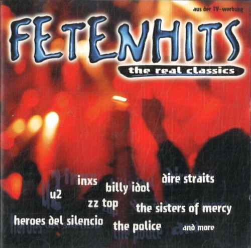 Fetenhits the real - the, classics