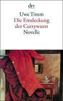 Uwe timm die entdeckung - die, der