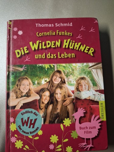 Die wilden hühner und das - die,