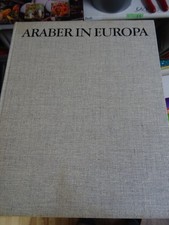 Araber in Europa. Geschichte