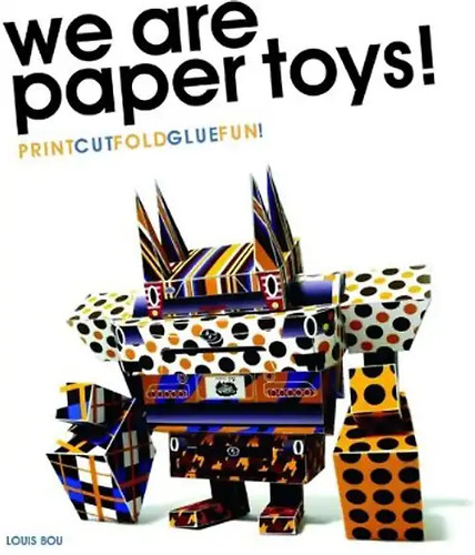 Are paper toys - are,