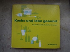 Koche und lebe gesund R