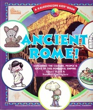 Ancient Rome!: Exploring the