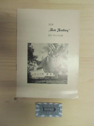 Der rote haubarg - der, husum