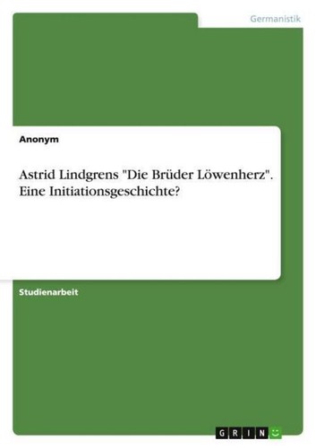 Astrid lindgrens die brüder - astrid,