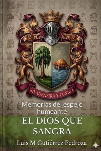 Dios que sangra - el, memorias