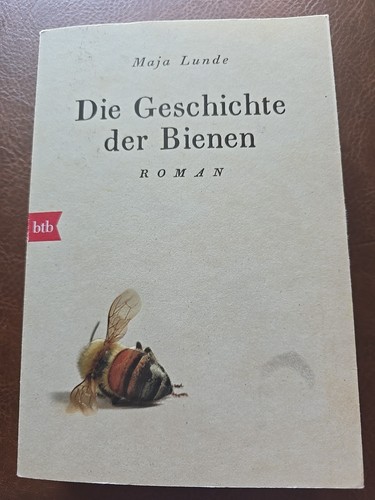 Die geschichte der bienen - die,