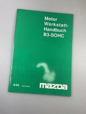 Werkstatthandbuch Motor B3 - SOHC Mazda Edition 08/1994