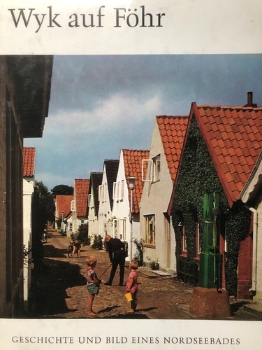 Wyk auf föhr geschichte - wyk, und