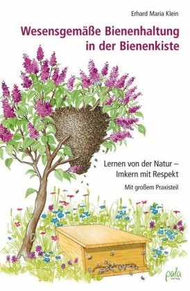 Wesensgemäße bienenhaltung - wesensgemäße,