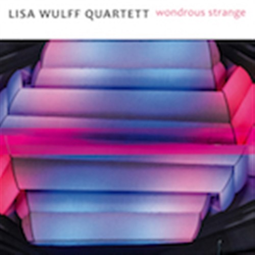 Lisa wulff quartett wondrous - wulff, quartett:
