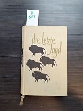 Die letzte Jagd Lott, Milton: 1956