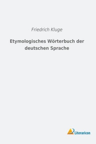 Etymologisches wörterbuch der - etymologisches,