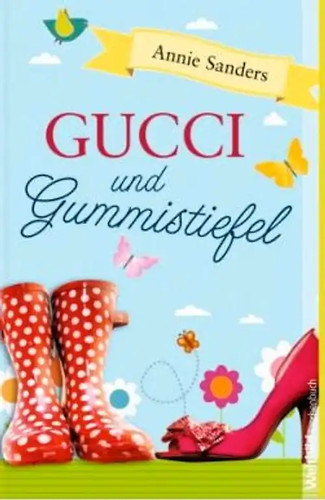 Gucci und gummistiefel - und,