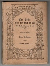 Wer böses thut, der thut es