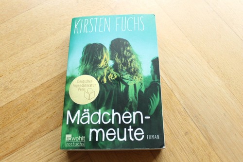 Mädchenmeute kirsten fuchs - mädchenmeute,