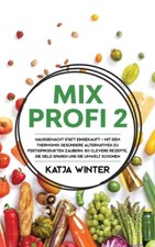 Mixprofi 2: Hausgemacht Statt