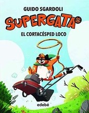 El cortacésped loco (Supergata, Band 3) by Sgard... | Book | condition very good