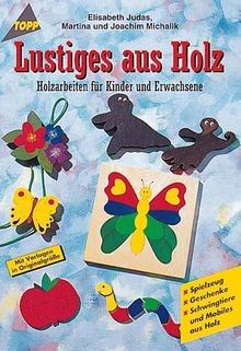 Lustiges aus holz - lustiges,