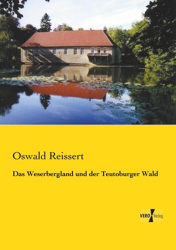 Das weserbergland und der - das,