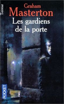 Les gardiens porte von - les,
