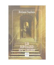 Le regard du chien, Nadaus, Roland