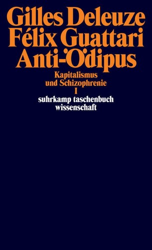 Felix guattari anti ödipus - felix, anti-Ödipus