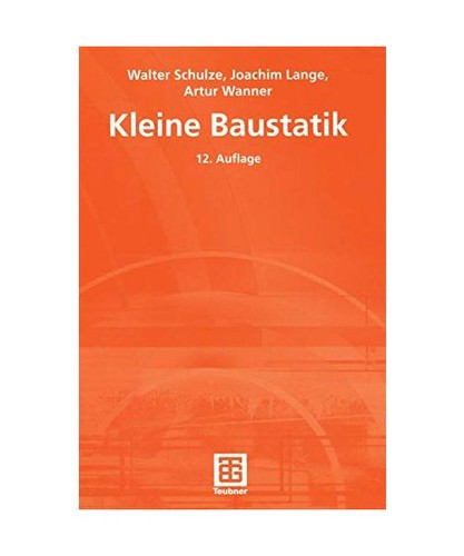 Kleine baustatik einführung - kleine, baustatik.: