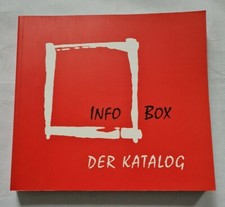 Info-Box. Der Katalog. Ausstellung: 16. Oktober 1995 bis 31. Dezember 2000.