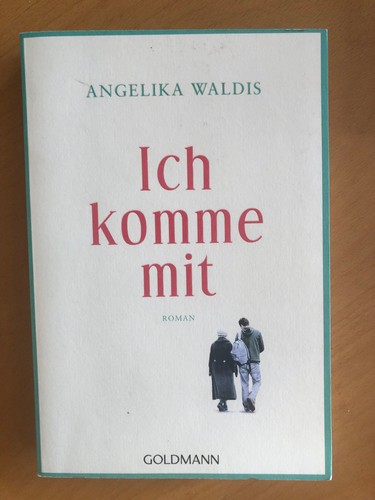 Ich komme mit von - , angelika