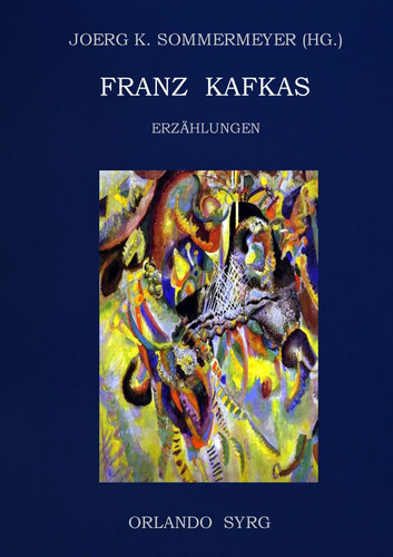 Franz kafkas erzählungen - franz,