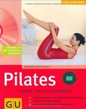 Pilates. Schön, stark und beweglich (mit CD) (GU Multime... | Buch | Zustand gut