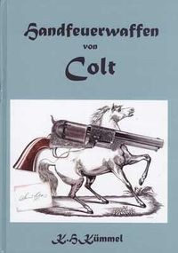 Handfeuerwaffen von colt - handfeuerwaffen,