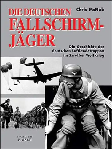 Die deutschen fallschirmjäger - die,